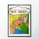  Meat Sweats<br>Jay Kay Create<br> Art + Design<br> <a href="http://www.jaykaycreate.com" target="_blank" rel="noopener">jaykaycreate.com</a><br><br><br><br>